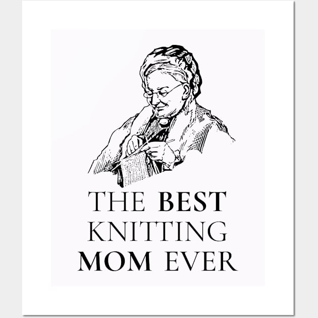 THE BEST KNITTING CRAFTS MOM LINE ART SIMPLE VECTOR STYLE, MOTHER OLD TIMES Wall Art by the619hub